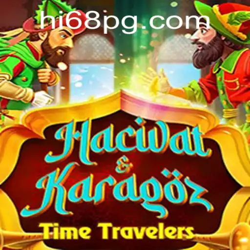 Exploring the Fascinating World of HacivatandKaragoz: A Deep Dive into HI68