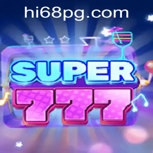 Unveiling Super777: A Thrilling Adventure Enhanced by HI68